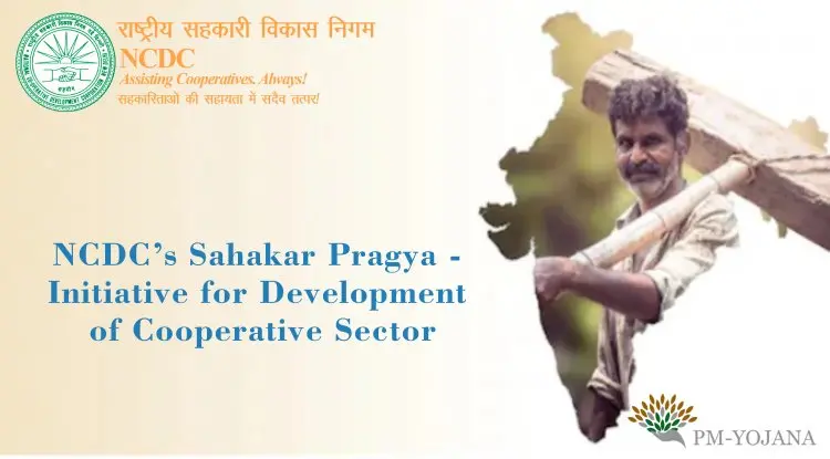 NCDC’s Sahakar Pragya - Initiative for Development of Cooperative Sector