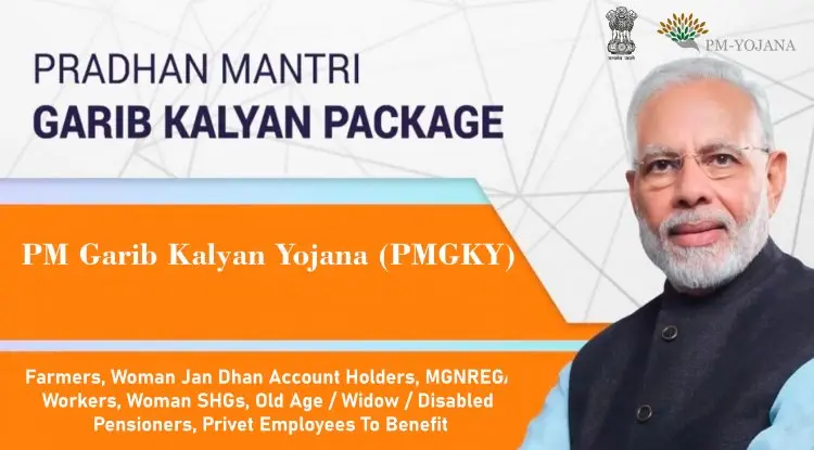 PM Garib Kalyan Yojana (PMGKY)