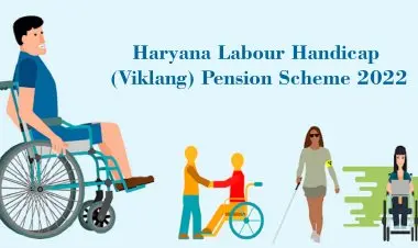 हरियाणा श्रम विकलांग (विकलांग) पेंशन योजना 2022