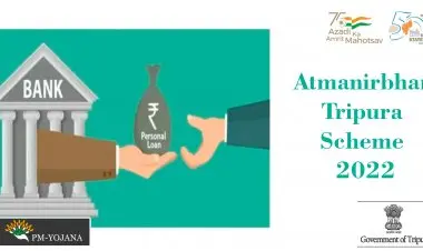 आत्मनिर्भर त्रिपुरा योजना 2022