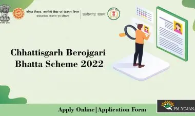 ছত্তিশগড় বেরোজগারি ভাট্টা স্কিম 2022|অনলাইনে আবেদন করুন|আবেদন ফর্ম