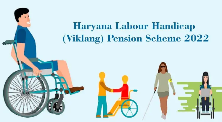 Haryana Labour Handicap (Viklang) Pension Scheme 2022