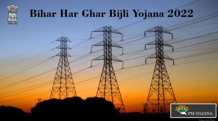 Bihar Har Ghar Bijli Yojana 2022