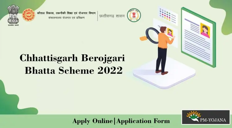 Chhattisgarh Berojgari Bhatta Scheme 2022|Apply Online|Application Form