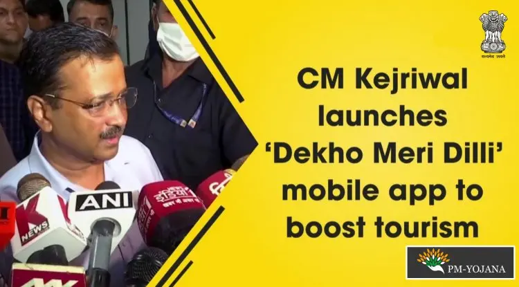 Dekho Meri Delhi App for Tourists, Download apk, Features, Benefits, Apply