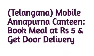 மொபைல் அன்னபூர்ணா கேண்டீன்: ரூ. 5க்கு உணவைப் பதிவு செய்து டோர் டெலிவரி பெறுங்கள்