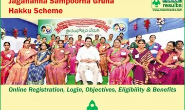 The Jagananna Sampoorna Gruha Hakku Scheme: Benefits & Registration