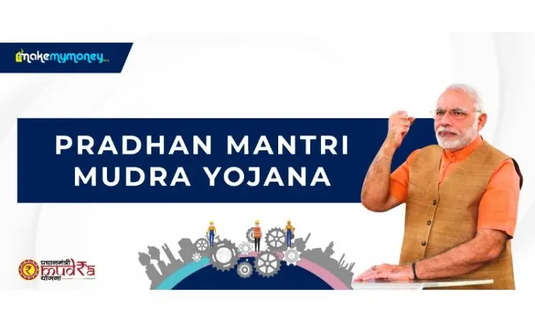 Pradhan Mantri MUDRA Yojana (PMMY)