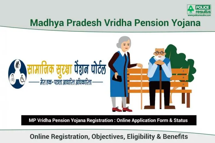 Madhya Pradesh Vridha Pension Scheme 2022: Apply Online, Vridha Pension Form