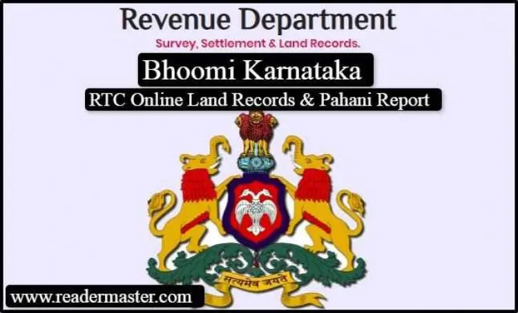 Bhoomi RTC Karnataka 2022: Pahani Report, Online Land Record RTC