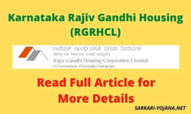 Rajiv Gandhi Housing in Karnataka (RGRHCL): Login, Registration, and Beneficiary List
