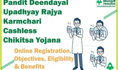 पंडित दीनदयाळ उपाध्याय राज्य कर्मचारी कॅशलेस वैद्यकीय योजना 2022 अंतर्गत हेल्थ कार्ड नोंदणी