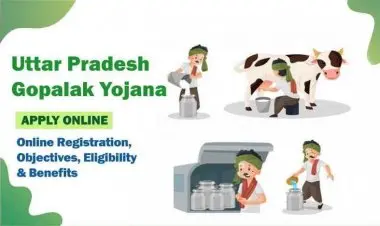 UP கோபாலக் யோஜனா 2022: ஆன்லைன் விண்ணப்பம், விண்ணப்பப் படிவம்