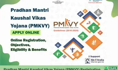 பிரதான் மந்திரி கௌஷல் விகாஸ் யோஜனா 2022 க்கான பதிவு: PMKVY ஆன்லைன் விண்ணப்பம்