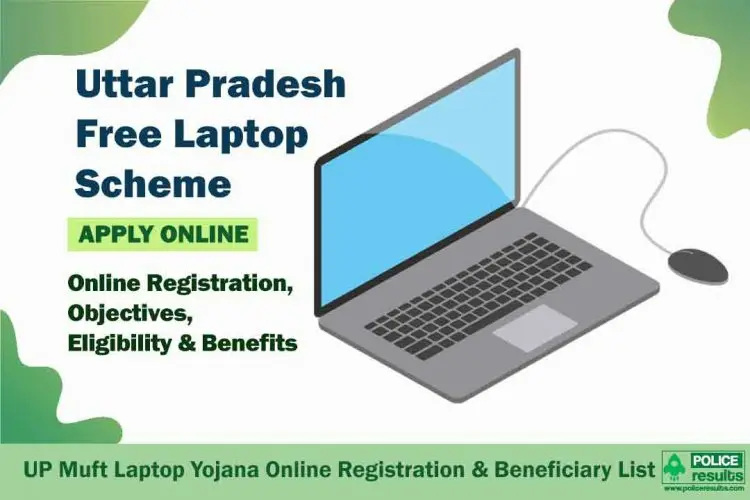 Online registration, list of eligible laptops, and UP Free Laptop Scheme 2022