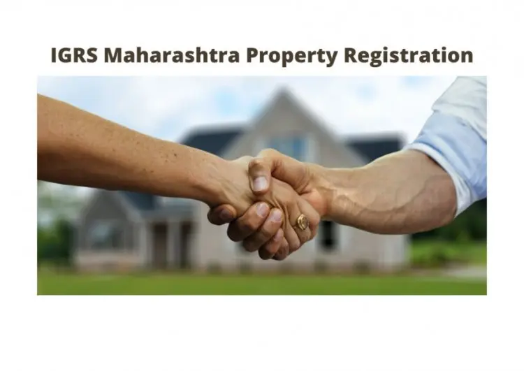 IGR Maharashtra Stamp Duty/Slot Booking for Maharashtra Property Registration