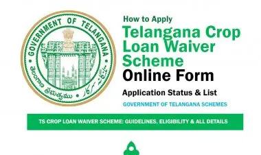 தெலுங்கானாவில் பயிர் கடன் தள்ளுபடி திட்டம் 2022: ஆன்லைன் விண்ணப்பம் மற்றும் தகுதி