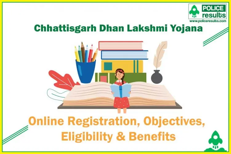 Application form, eligibility requirements, and selection criteria for the Chhattisgarh Dhana Lakshmi Yojana 2022